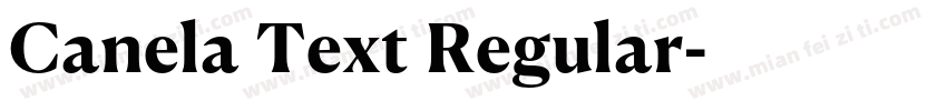 Canela Text Regular字体转换